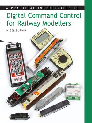 cover image of Practical Introduction to Digital Command Control for Railway Modellers
